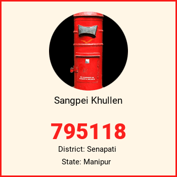 Sangpei Khullen pin code, district Senapati in Manipur