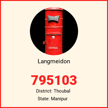 Langmeidon pin code, district Thoubal in Manipur
