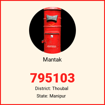 Mantak pin code, district Thoubal in Manipur