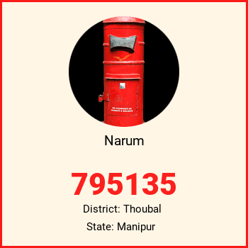 Narum pin code, district Thoubal in Manipur