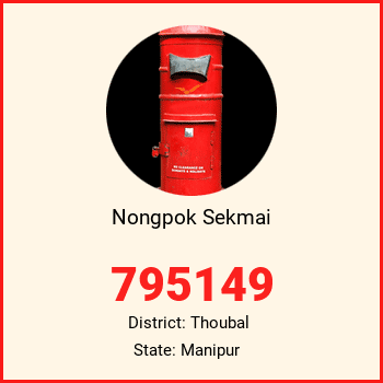 Nongpok Sekmai pin code, district Thoubal in Manipur