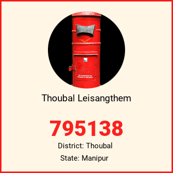 Thoubal Leisangthem pin code, district Thoubal in Manipur