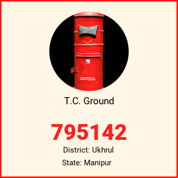 T.C. Ground pin code, district Ukhrul in Manipur