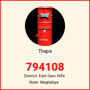Thapa pin code, district East Garo Hills in Meghalaya
