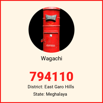Wagachi pin code, district East Garo Hills in Meghalaya