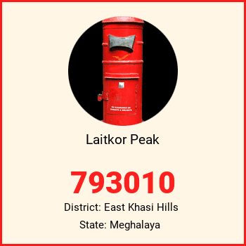 Laitkor Peak pin code, district East Khasi Hills in Meghalaya