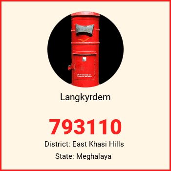 Langkyrdem pin code, district East Khasi Hills in Meghalaya
