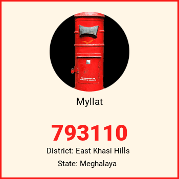 Myllat pin code, district East Khasi Hills in Meghalaya