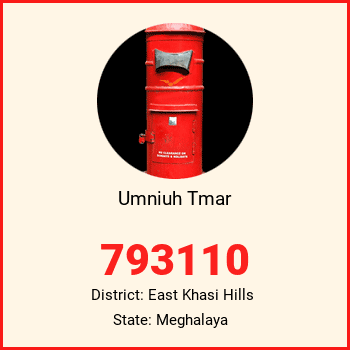 Umniuh Tmar pin code, district East Khasi Hills in Meghalaya