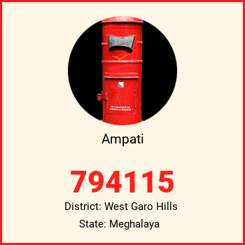 Ampati pin code, district West Garo Hills in Meghalaya
