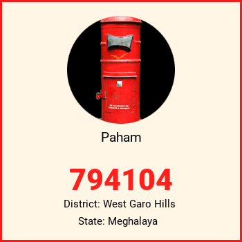 Paham pin code, district West Garo Hills in Meghalaya