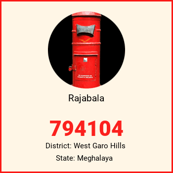 Rajabala pin code, district West Garo Hills in Meghalaya