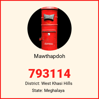 Mawthapdoh pin code, district West Khasi Hills in Meghalaya