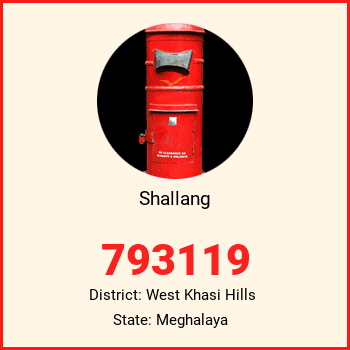 Shallang pin code, district West Khasi Hills in Meghalaya