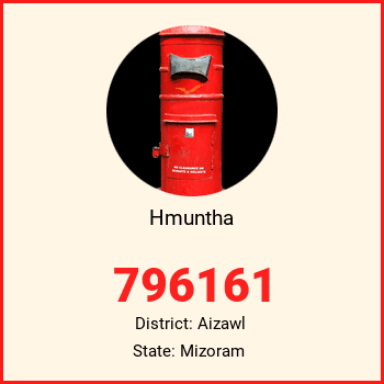 Hmuntha pin code, district Aizawl in Mizoram