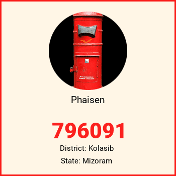 Phaisen pin code, district Kolasib in Mizoram