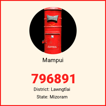 Mampui pin code, district Lawngtlai in Mizoram