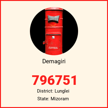 Demagiri pin code, district Lunglei in Mizoram