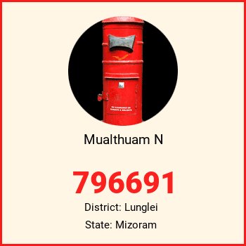 Mualthuam N pin code, district Lunglei in Mizoram