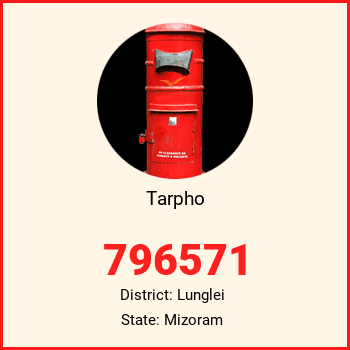 Tarpho pin code, district Lunglei in Mizoram