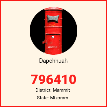 Dapchhuah pin code, district Mammit in Mizoram