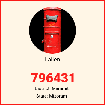 Lallen pin code, district Mammit in Mizoram