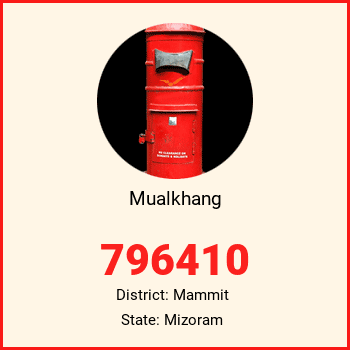 Mualkhang pin code, district Mammit in Mizoram