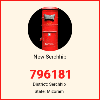 New Serchhip pin code, district Serchhip in Mizoram