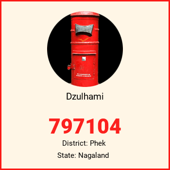 Dzulhami pin code, district Phek in Nagaland