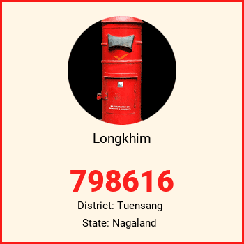Longkhim pin code, district Tuensang in Nagaland