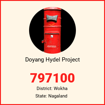 Doyang Hydel Project pin code, district Wokha in Nagaland