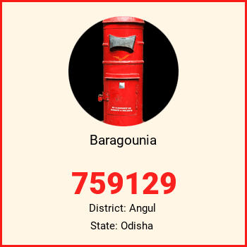 Baragounia pin code, district Angul in Odisha