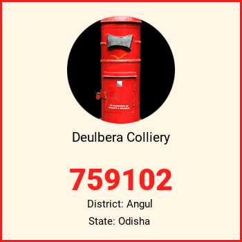 Deulbera Colliery pin code, district Angul in Odisha