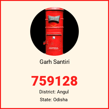 Garh Santiri pin code, district Angul in Odisha
