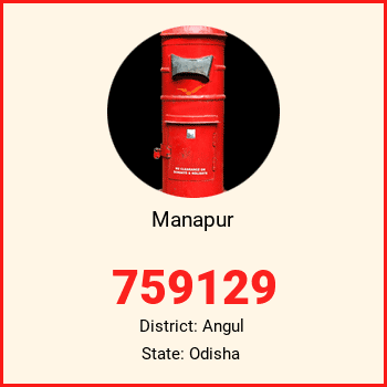Manapur pin code, district Angul in Odisha