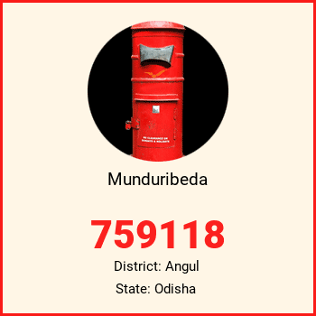 Munduribeda pin code, district Angul in Odisha