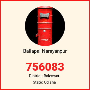 Baliapal Narayanpur pin code, district Baleswar in Odisha