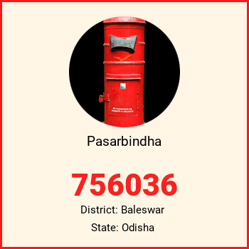 Pasarbindha pin code, district Baleswar in Odisha