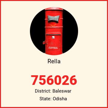 Rella pin code, district Baleswar in Odisha