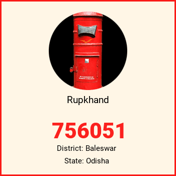 Rupkhand pin code, district Baleswar in Odisha