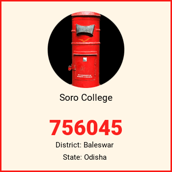 Soro College pin code, district Baleswar in Odisha