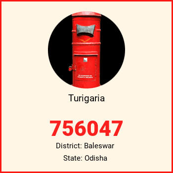 Turigaria pin code, district Baleswar in Odisha