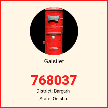 Gaisilet pin code, district Bargarh in Odisha