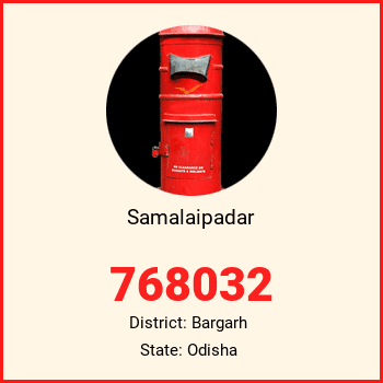 Samalaipadar pin code, district Bargarh in Odisha
