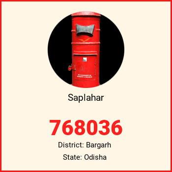Saplahar pin code, district Bargarh in Odisha