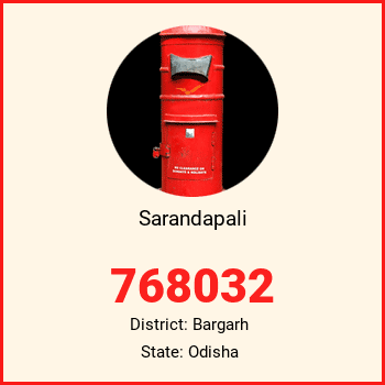 Sarandapali pin code, district Bargarh in Odisha