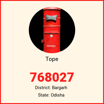 Tope pin code, district Bargarh in Odisha