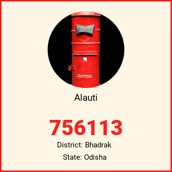 Alauti pin code, district Bhadrak in Odisha