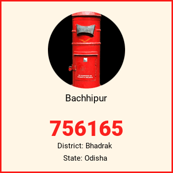 Bachhipur pin code, district Bhadrak in Odisha