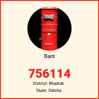Bant pin code, district Bhadrak in Odisha